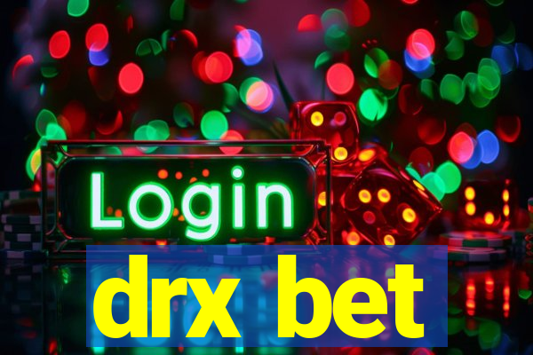 drx bet